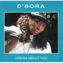 12inch Vinyl Single - D'Bora - Dream About You