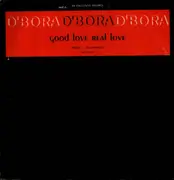 12inch Vinyl Single - D'Bora - Good Love, Real Love - Promo