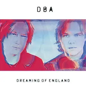 d.b.a. - DREAMING OF ENGLAND
