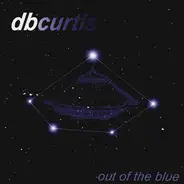 dbcurtis - Out Of The Blue