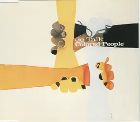 dc Talk - Colored People
