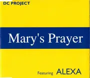 CD Single - DC Project Featuring Alexa - Mary's Prayer