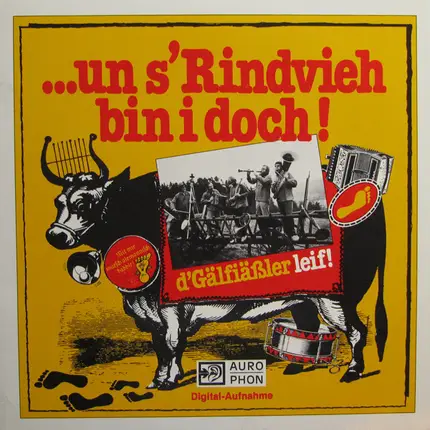 D'Gälfiässler - ...Un S'Rindvieh Bin I Doch!