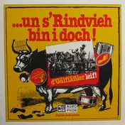 D'Gälfiässler - ...Un S'Rindvieh Bin I Doch!