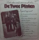 LP - De Twee Pinten - Later Dan Zul Je Aan Me Denken