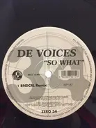 De Voices - So What