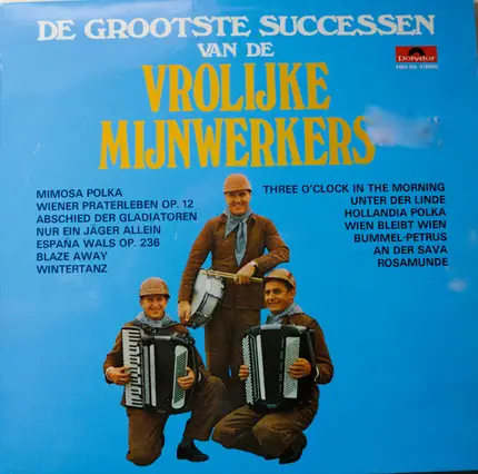 De Vrolijke Mijnwerkers - De Grootste Successen Van De Vrolijke Mijnwerkers