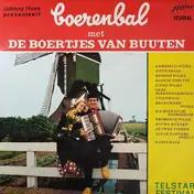 De Boertjes Van Buuten - Boerenbal