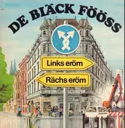 De Bläck Föös - Links Eröm, Rächs Eröm