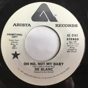 De Blanc - Oh No, Not My Baby