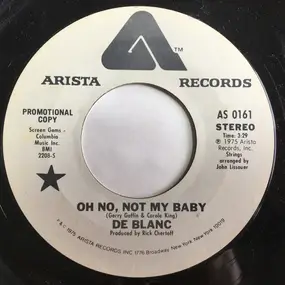 De Blanc - Oh No, Not My Baby