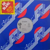 De Blanc - Hush / When The Love Runs Out