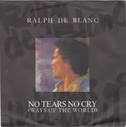 De Blanc - No Tears No Cry (Ways Of The World)