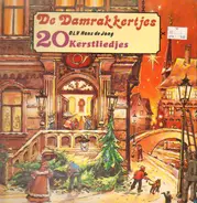 De Damrakkertjes o.l.v. Hans de Jong - 20 Kerstliedjes