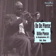 CD - De De Pierce With Billie Pierce - In Binghamton N.Y. Vol. One