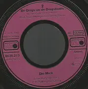 7inch Vinyl Single - De Dings Un De Dingsbums - Wie Kummt'n Des, Daß Die So Struwwelisch Is / Die Mick