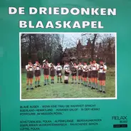 De Driedonken Blaaskapel - De Driedonken Blaaskapel