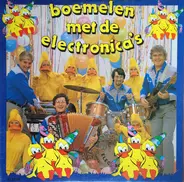 De Electronica's - Boemelen Met De Electronica's