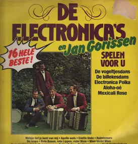 De Electronica's - De Electronica's En Jan Gorissen Spelen Voor U