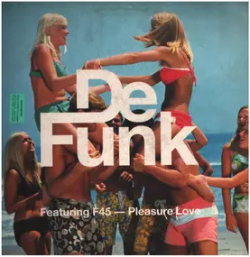 De Funk - Pleasure Love