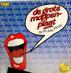 Various Artists - De Grote moppenplaat - één uur lachen geblazen!