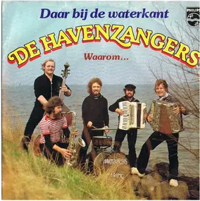 De Havenzangers - Daar Bij De Waterkant