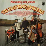 De Havenzangers - Neem Mij Met Je Mee