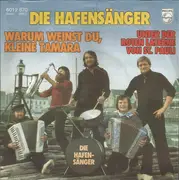 7inch Vinyl Single - De Havenzangers - Warum Weinst Du, Kleine Tamara