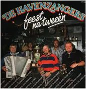 De Havenzangers - Feest Na Tweeën