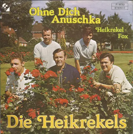 De Heikrekels - Ohne Dich Anuschka
