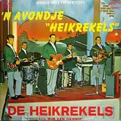 De Heikrekels - Johnny Hoes Presenteert: 'n Avondje 'Heikrekels'
