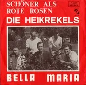 De Heikrekels - Schöner Als Rote Rosen / Bella Maria