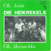 De Heikrekels - Oh, Anita / Oh, Maruschka