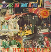 De Heikrekels - Kermis Met De Heikrekels