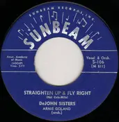 De John Sisters - Straighten Up & Fly Right