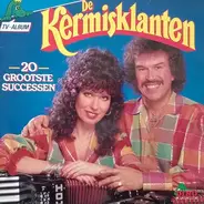 De Kermisklanten - 20 Grootste Sucessen