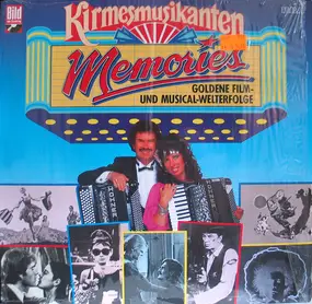 Kirmesmusikanten - Memories - Goldene Film- Und Musical-Welterfolge