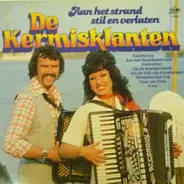 De Kermisklanten - Aan Het Strand Stil En Verlaten