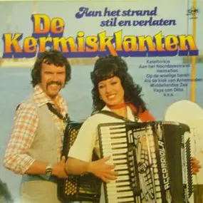 De Kermisklanten - Aan Het Strand Stil En Verlaten