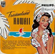De Kilima Hawaiians - Alfred Hause Und Tanzorchester des NDR Und NDR Chor - Traumland Hawaii