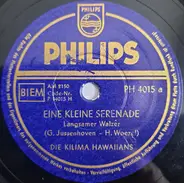 De Kilima Hawaiians - Eine Kleine Serenade / Schön, Unsagbar Schön
