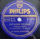 Schellack - De Kilima Hawaiians - Eine Kleine Serenade / Schön, Unsagbar Schön