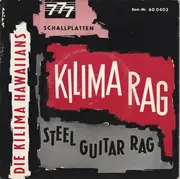 7inch Vinyl Single - De Kilima Hawaiians - Kilima Rag / Steel Guitar Rag