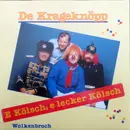 7inch Vinyl Single - De Krageknöpp - E Kölsch, E Lecker Kölsch