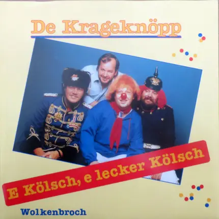 De Krageknöpp - E Kölsch, E Lecker Kölsch