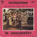 7inch Vinyl Single - De Krageknöpp - Fastelovend