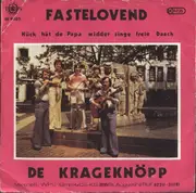 7inch Vinyl Single - De Krageknöpp - Fastelovend