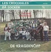 De Krageknöpp - Les Crocodiles