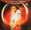 12inch Vinyl Single - De La Cruz Feat. Taleesa - There's No Right