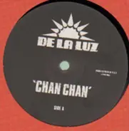 De La Luz - Chan Chan